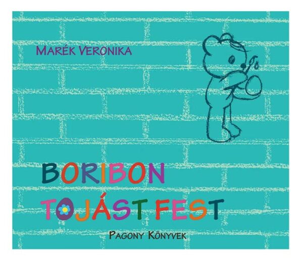 Pagony Kiadó - Boribon tojást fest